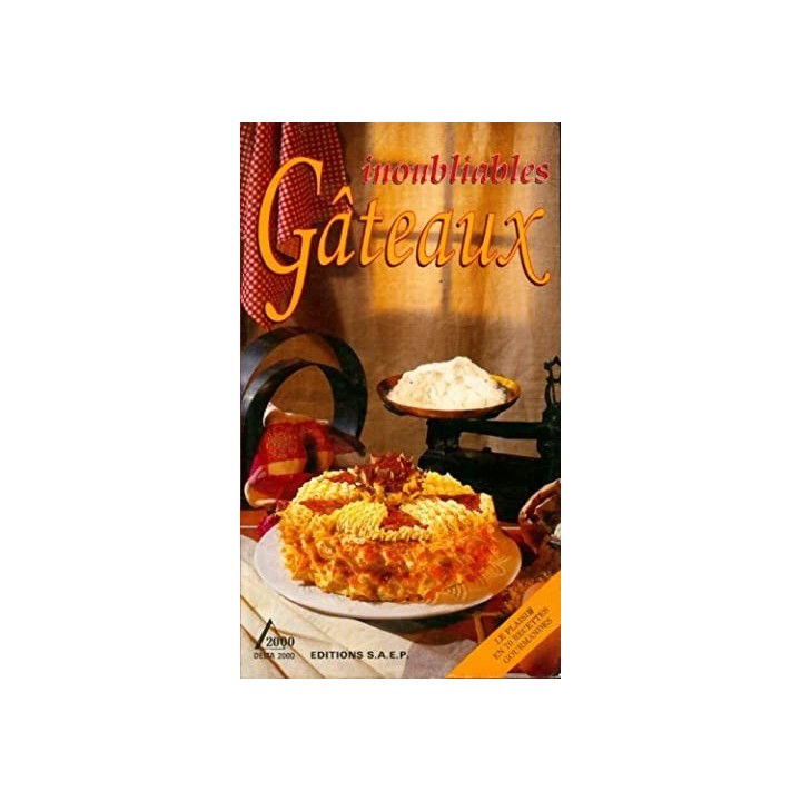 Inoubliables Gâteaux